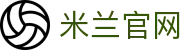 米兰·(milan)中国有限公司官方网站"